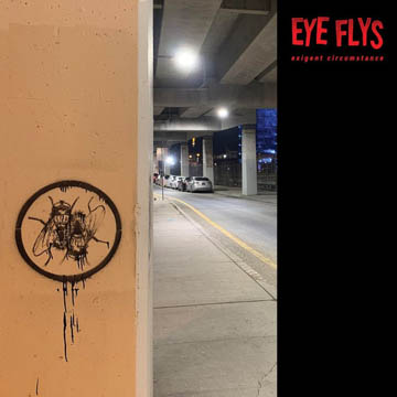 EYE FLYS "Exigent Circumstance" 12" Ep (CC) Neon Green Splatter